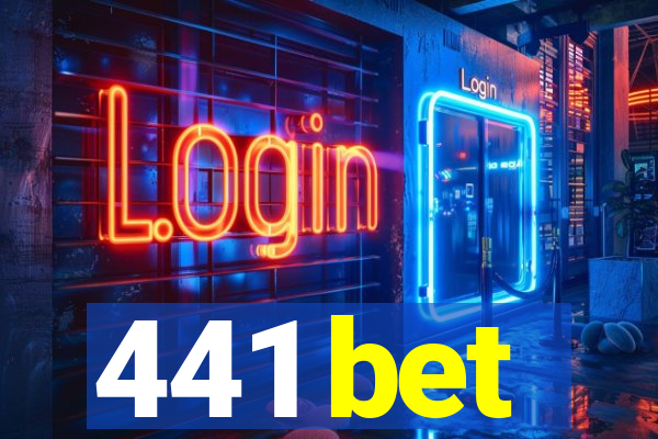 441 bet